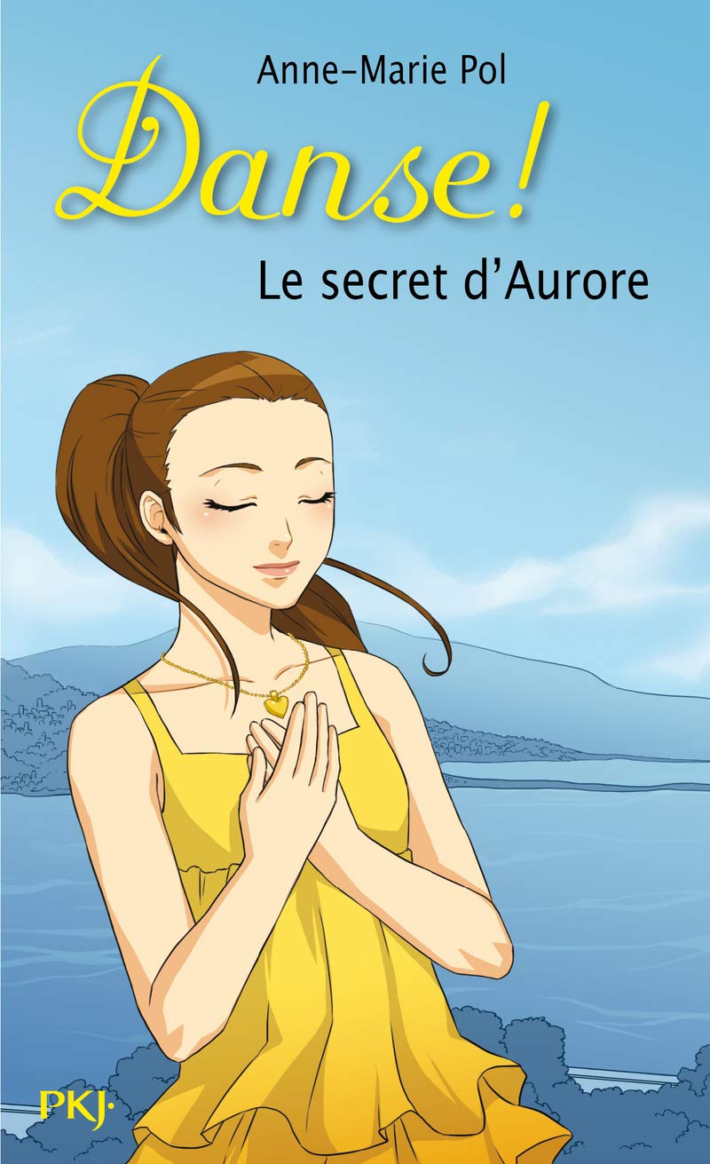22. Danse ! Le secret d'Aurore (22) 9782266235174