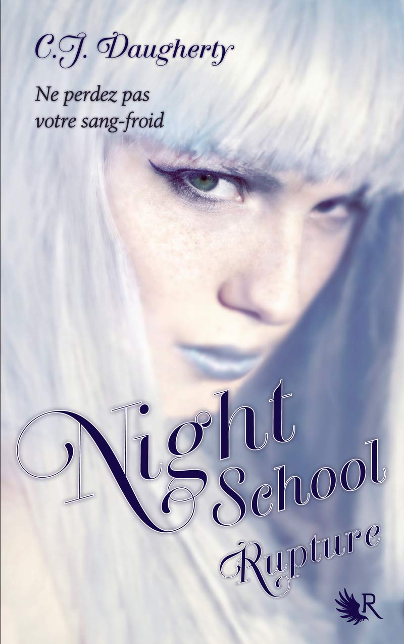 Night School - tome 3 Rupture: Rupture (03) 9782221137291