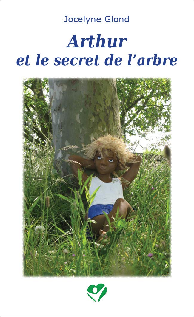 Arthur et le secret de l'arbre 9782916423906