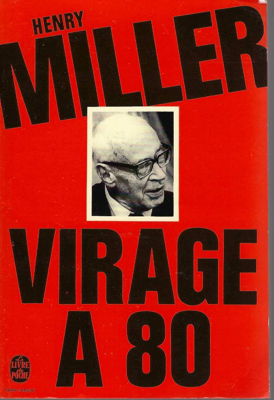 Virage à quatre-vingts, (virage à 80) Suivi de Réflexion sur la mort de Mishima, Voyage en terre antique et Préface à "L'ange est mon filigrane" 9782253018896