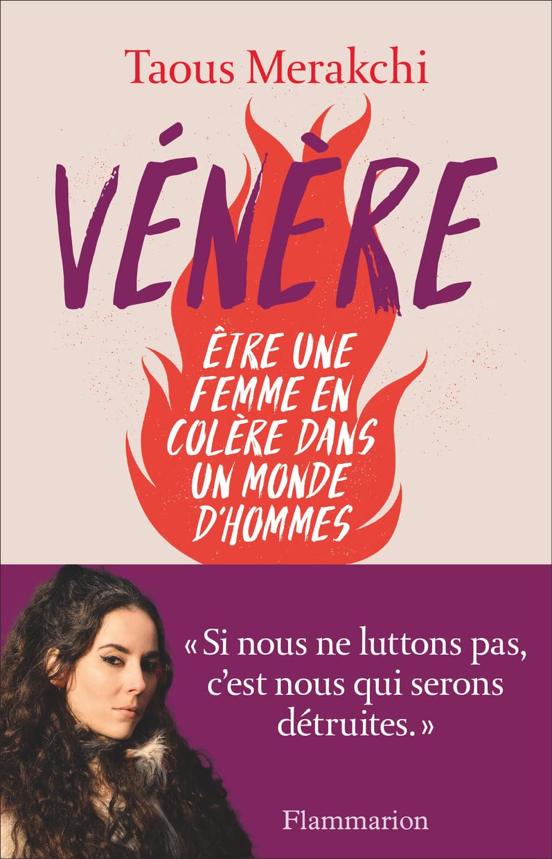 Vénère: Être une femme en colère dans un monde d'hommes 9782080249647
