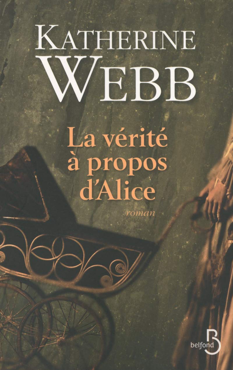 La Vérité à propos d'Alice 9782714457790