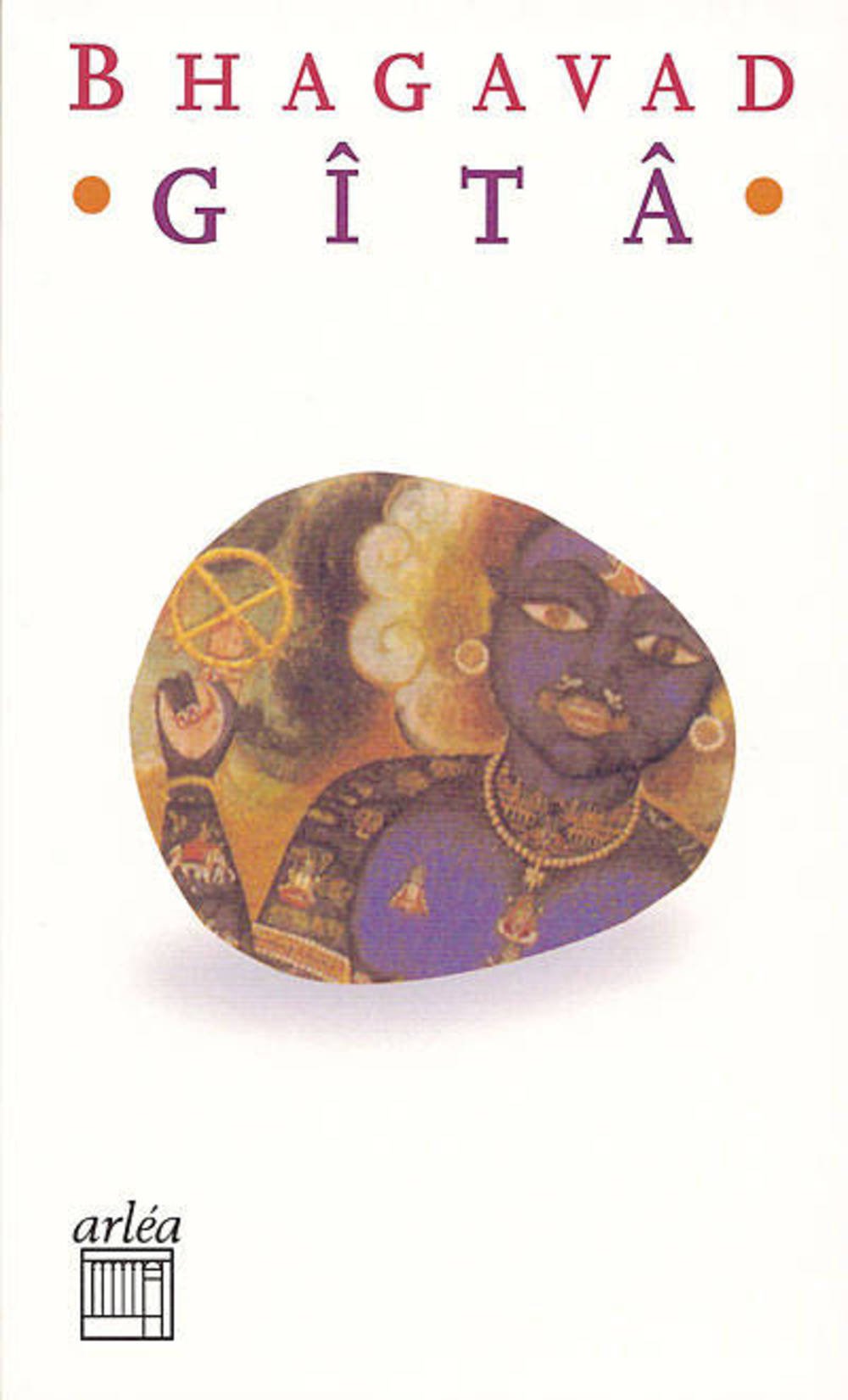 La Bhagavad-Gîtâ 9782869592414