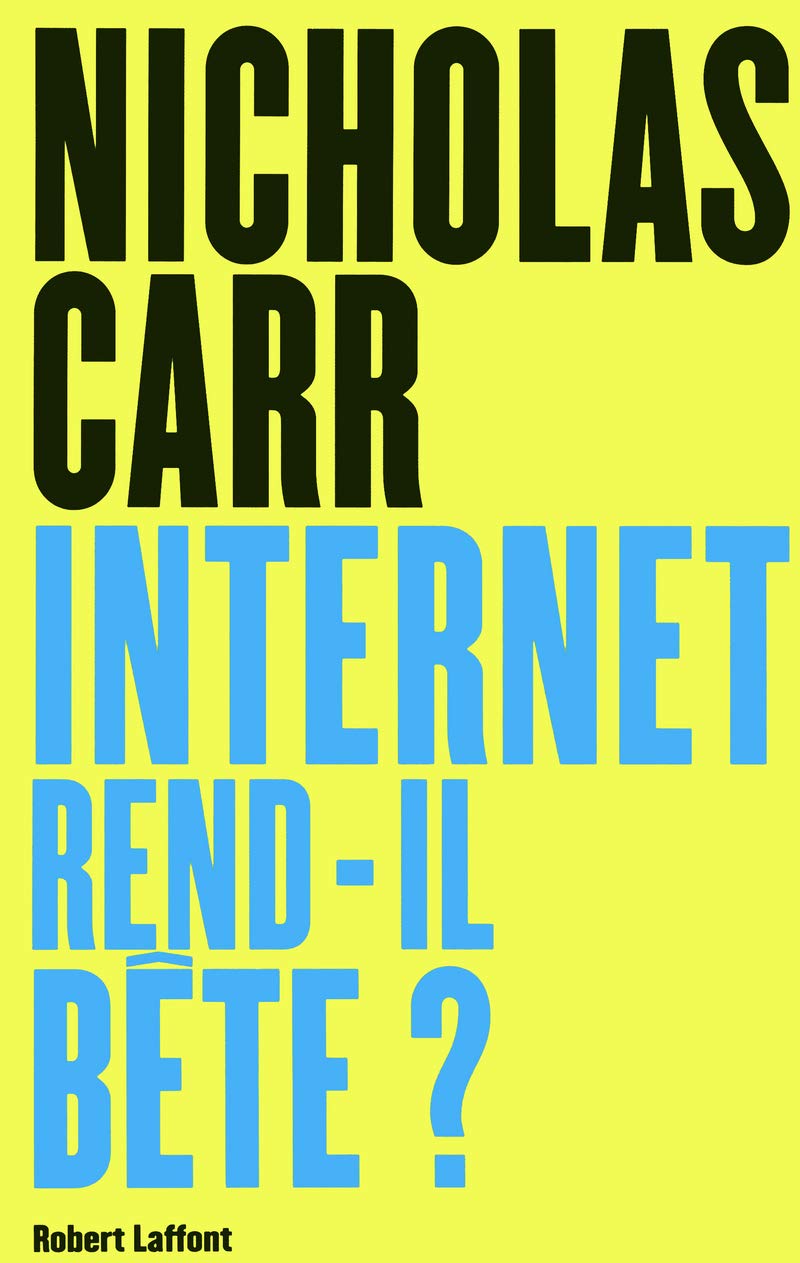 Internet rend-il bête ? 9782221124437