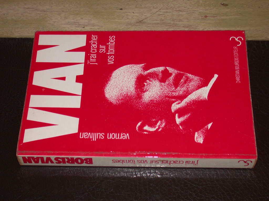 J'irai cracher sur vos tombes