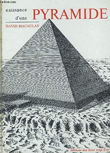NAISSANCE D'UNE PYRAMIDE