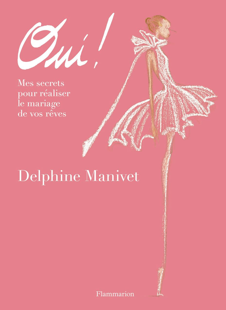 Oui !: Mes secrets pour réaliser le mariage de vos rêves 9782080420367
