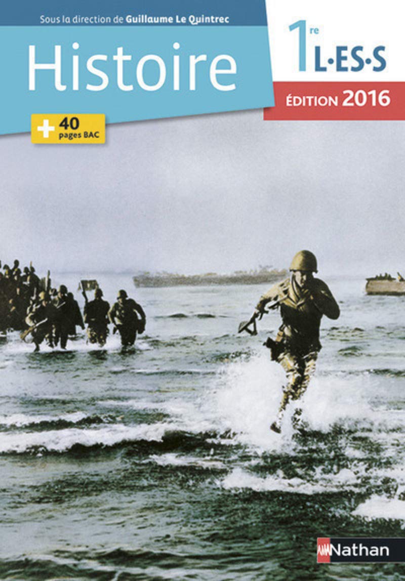 Histoire 1re L-ES-S - G. Le Quintrec 9782091728070