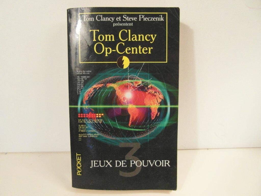Op-center, tome 3 : Jeux de pouvoir 9782266078108