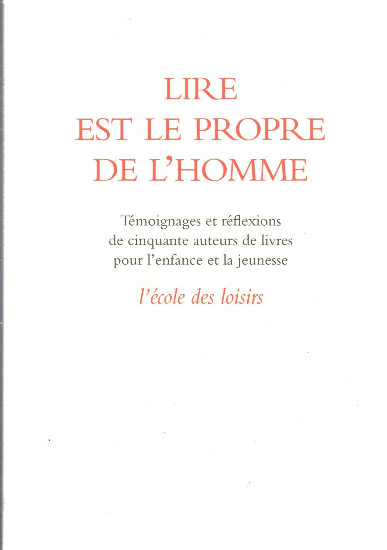 LIRE EST LE PROPRE DE L'HOMME 08/2011 9782211114516