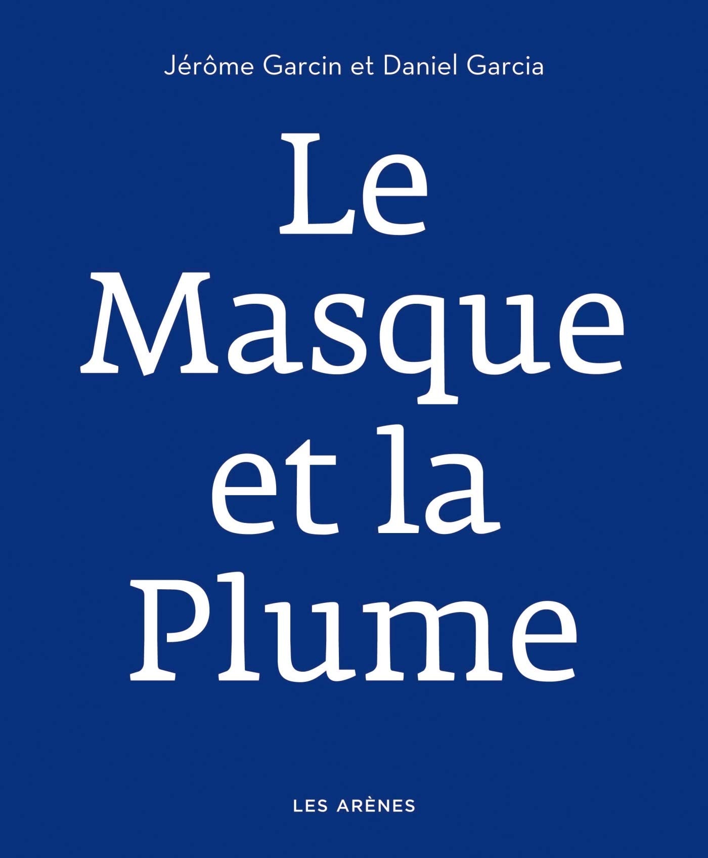 Le Masque et la Plume 9782912485939