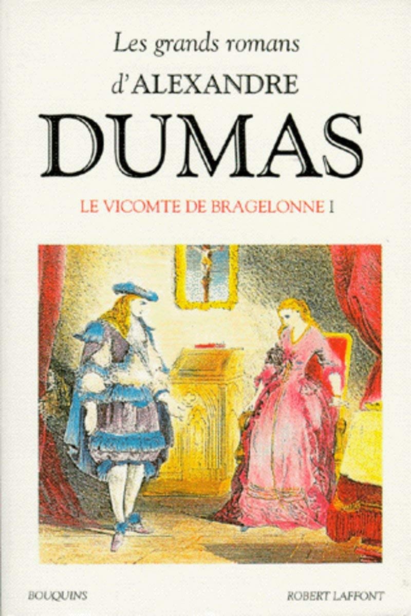 Le Vicomte de Bragelonne, tome 1 9782221064535