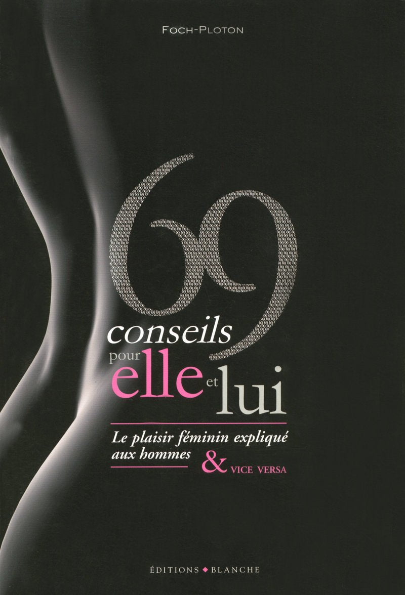 69 conseils pour elle et lui 9782846281881