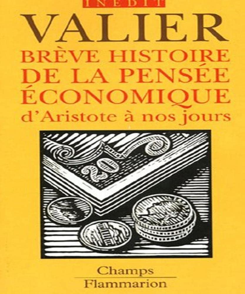 Breve histoire de la pensee economique d'aristote a nos jours 9782080801425
