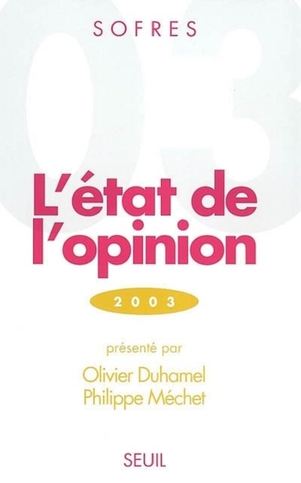 L'Etat de l'opinion 2003 9782020573689