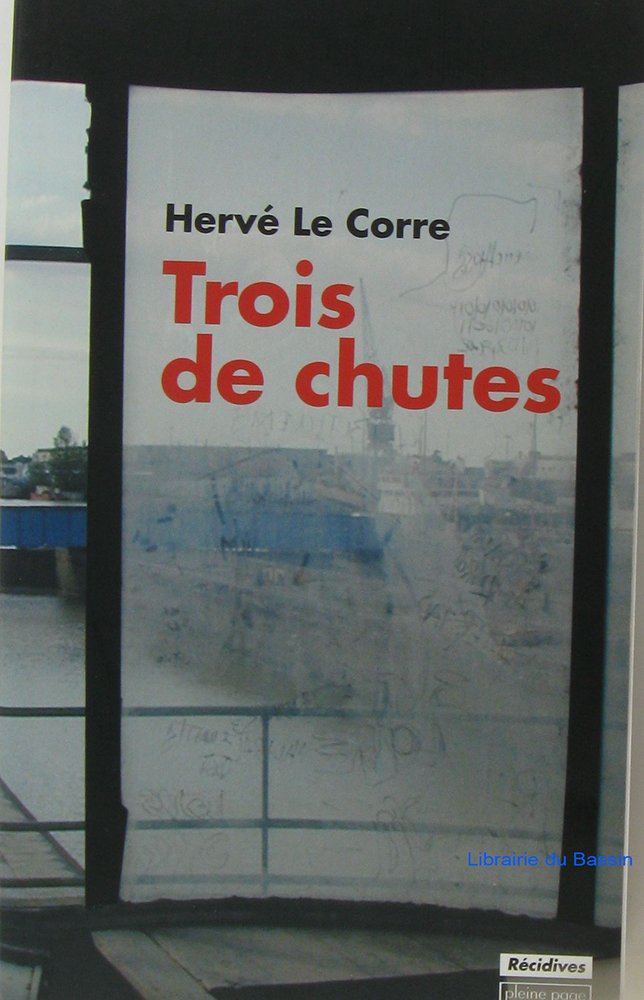 Trois de chutes 9782360420087