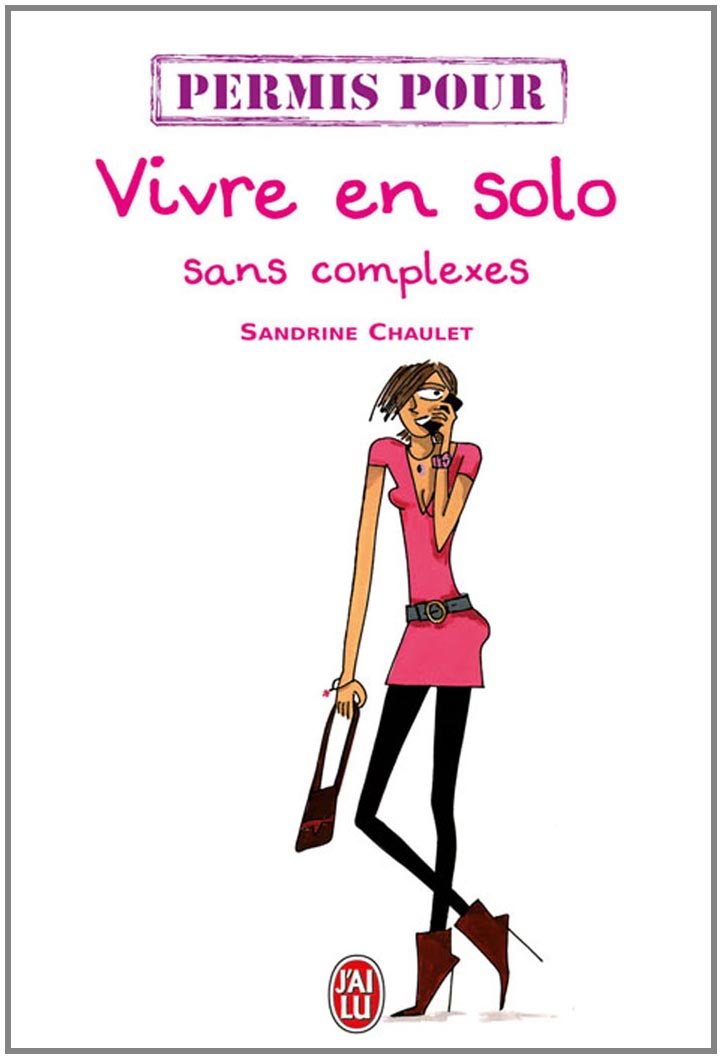 Permis pour vivre en solo sans complexes 9782290029909