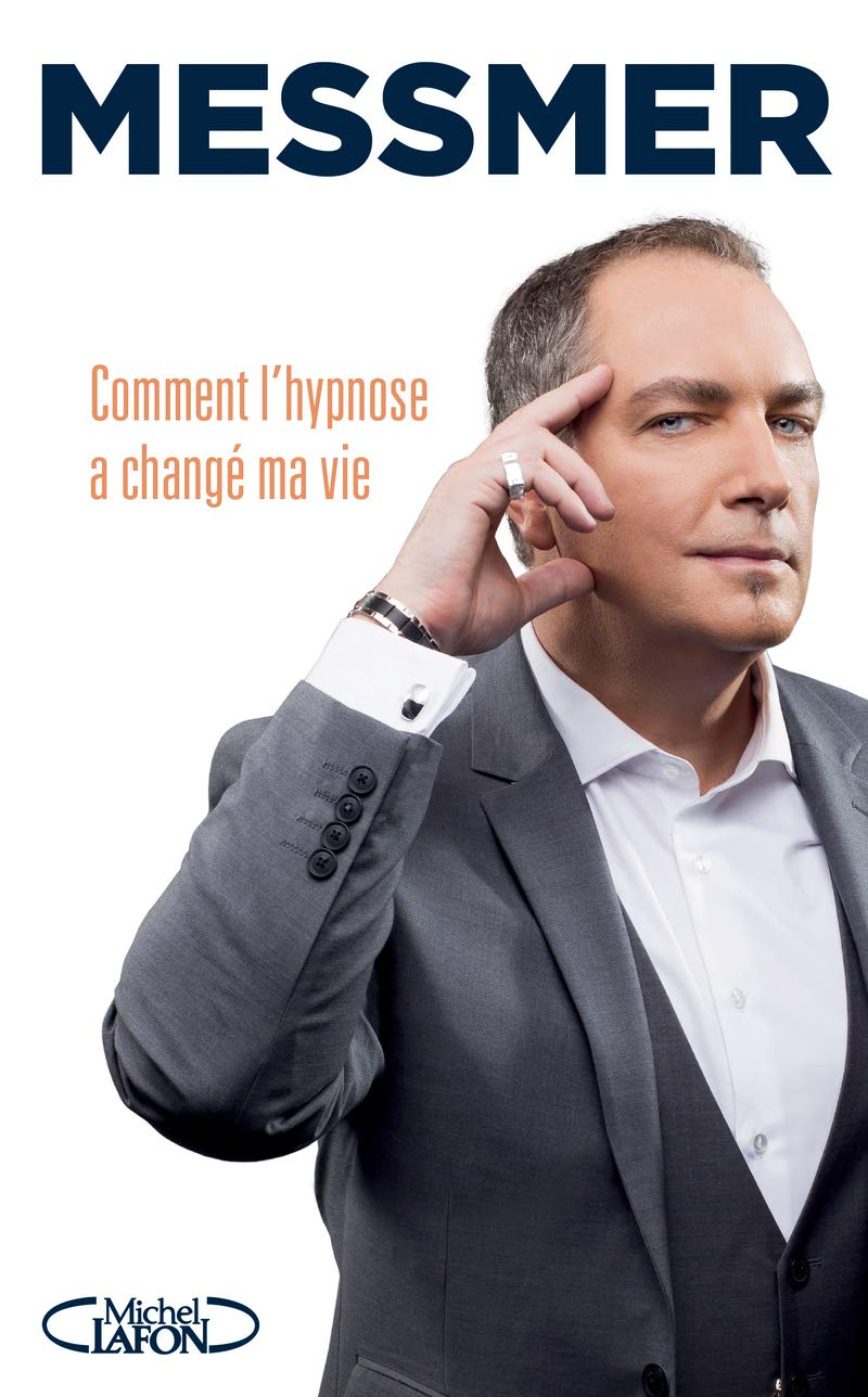 Comment l'hypnose a changé ma vie 9782749938462
