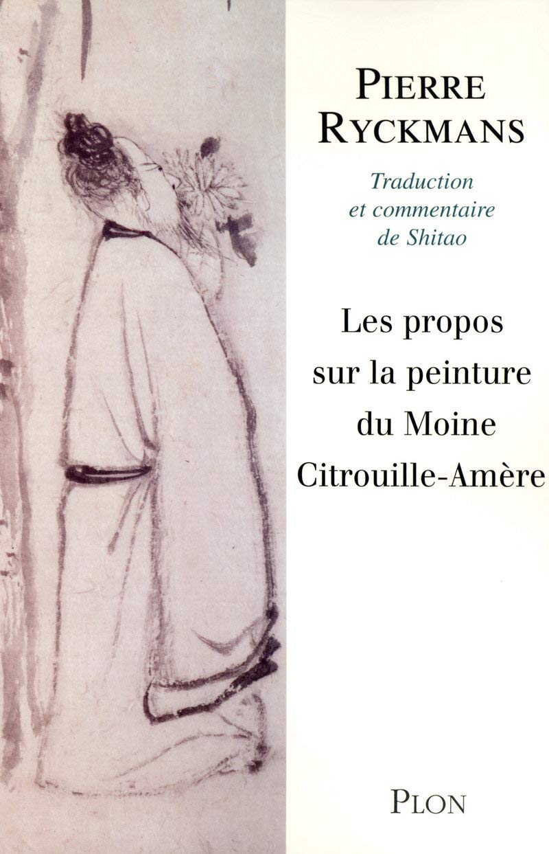 Les propos sur la peinture du moine Citrouille-Amère 9782259205238