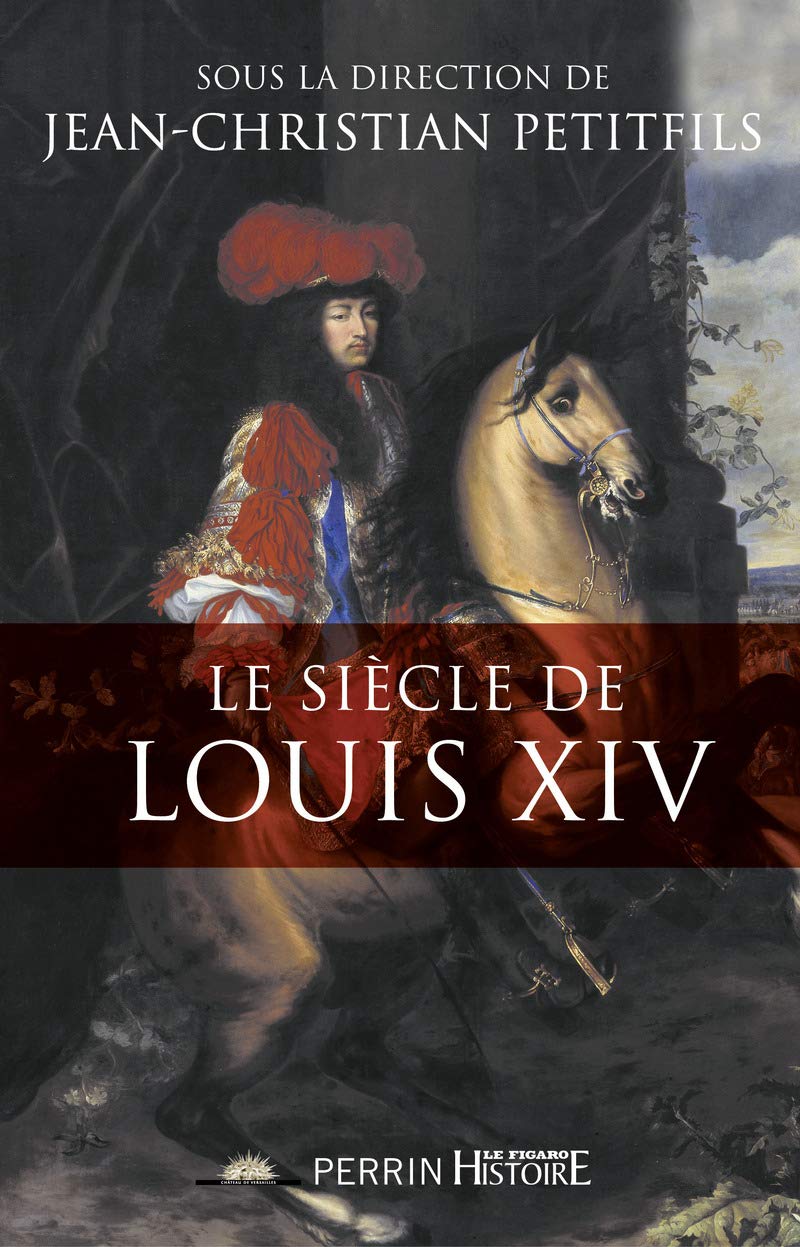 Le siècle de Louis XIV 9782262048297