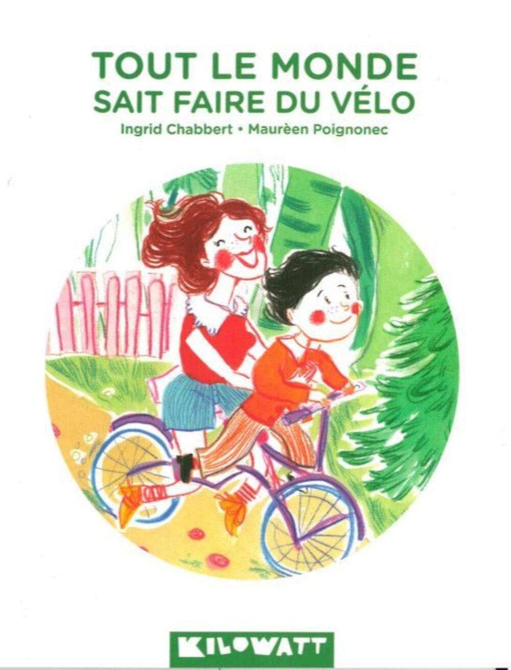 Tout le monde sait faire du vélo 9782917045374
