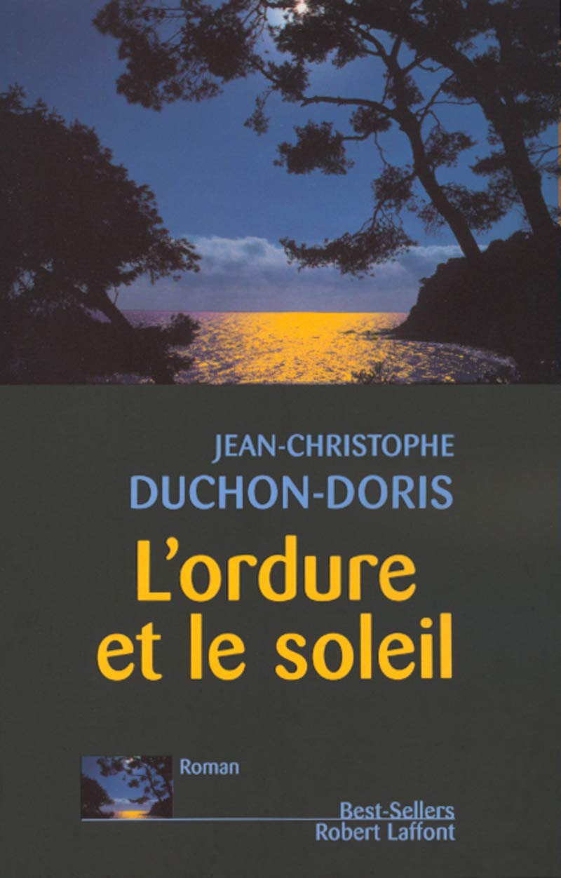 L'Ordure et le soleil 9782221094174