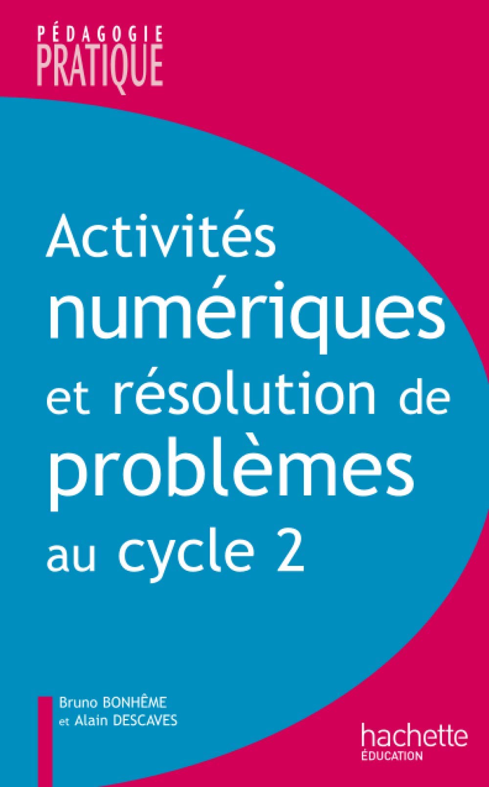 Activités numériques et résolution de problèmes au cycle 2 9782011711847