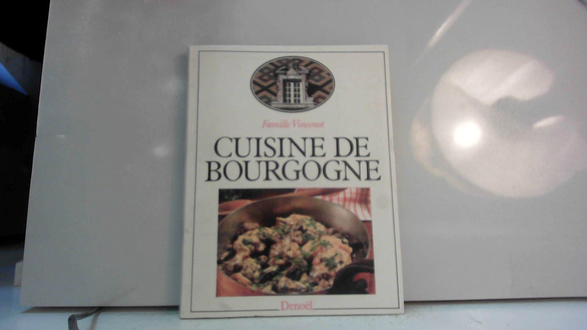 Cuisine de bourgogne 9782207234013