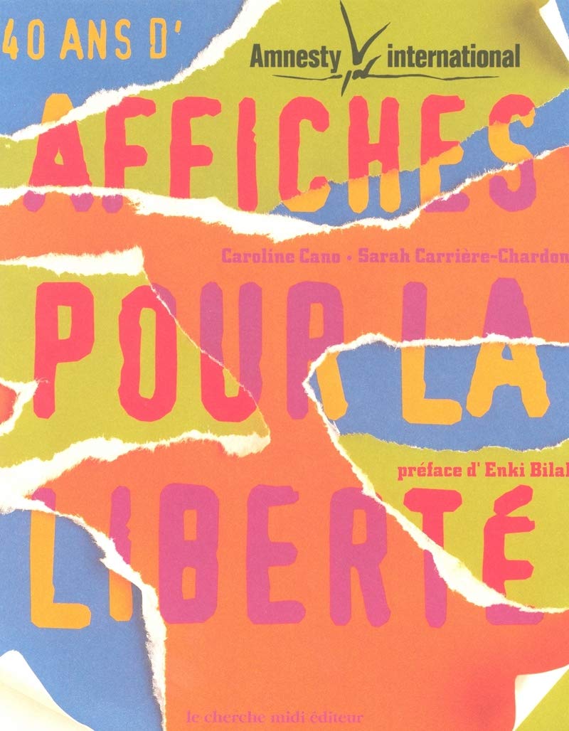 Amnesty International : 40 ans d'affiches pour la liberté 9782862749051