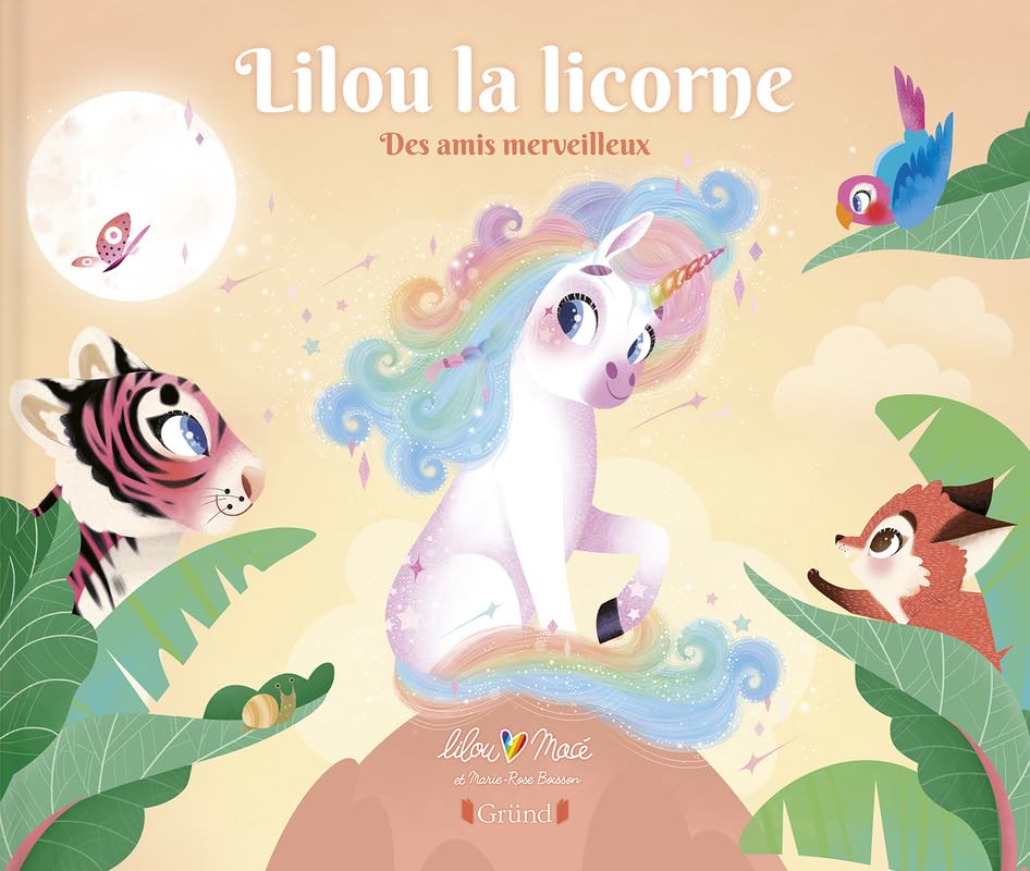 Lilou la licorne – Des amis merveilleux – Album jeunesse – À partir de 3 ans (3) 9782324033001