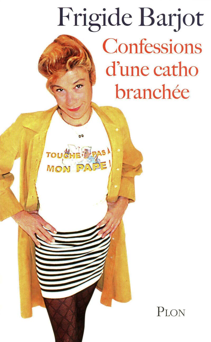 Confessions d'une catho branchée 9782259213073