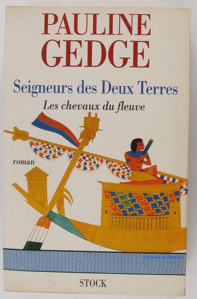 Seigneurs des Deux Terres, tome 1 : Les chevaux du fleuve 9782234050402
