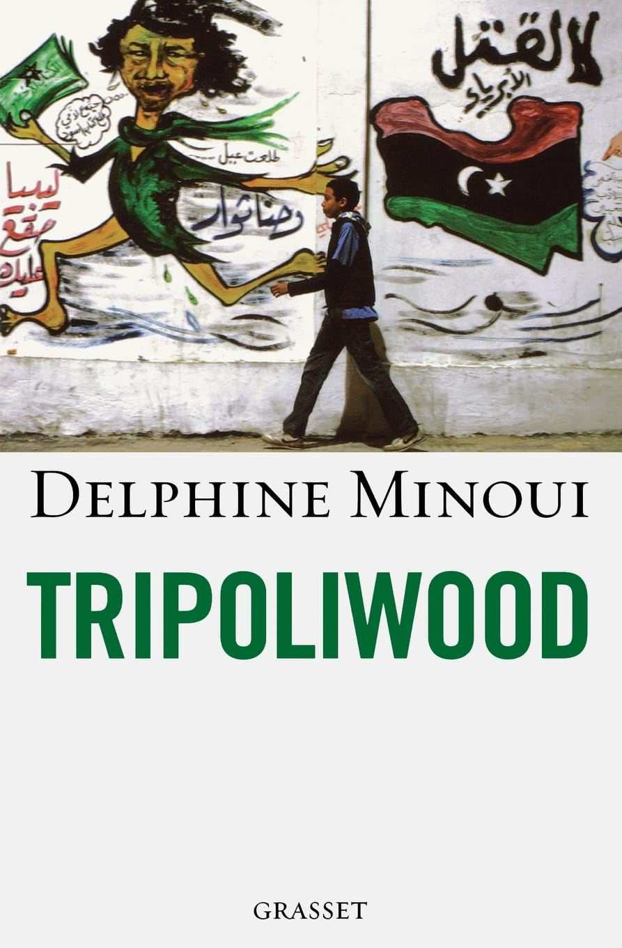 Tripoliwood 9782246790877