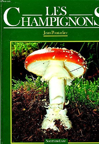 Les Champignons. Guide Pratique 9782268007106