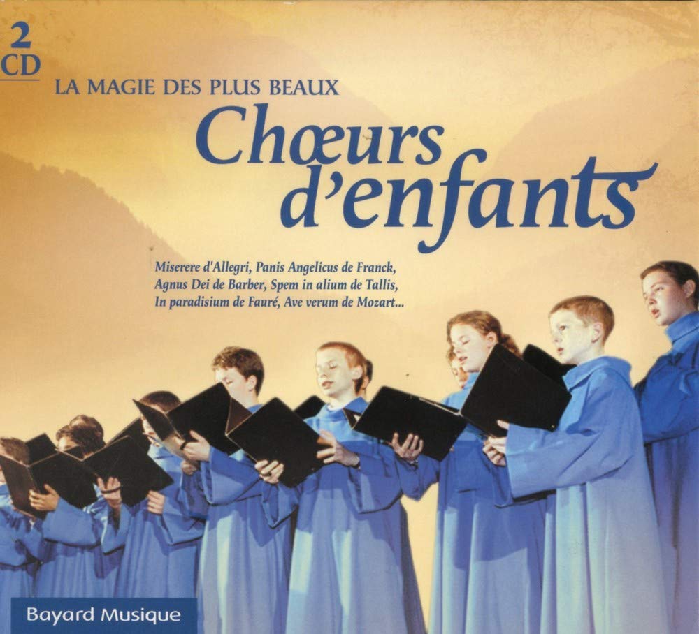 La Magie des Plus Beaux Chœurs d'enfants 3260050772105