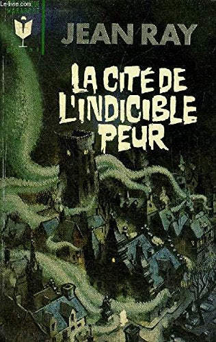 La Cité de l'indicible peur