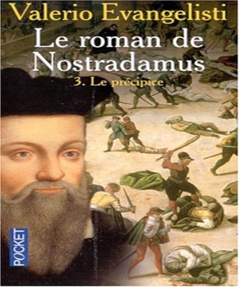 Le Roman de Nostradamus, tome 3 : Le Précipice 9782266098540