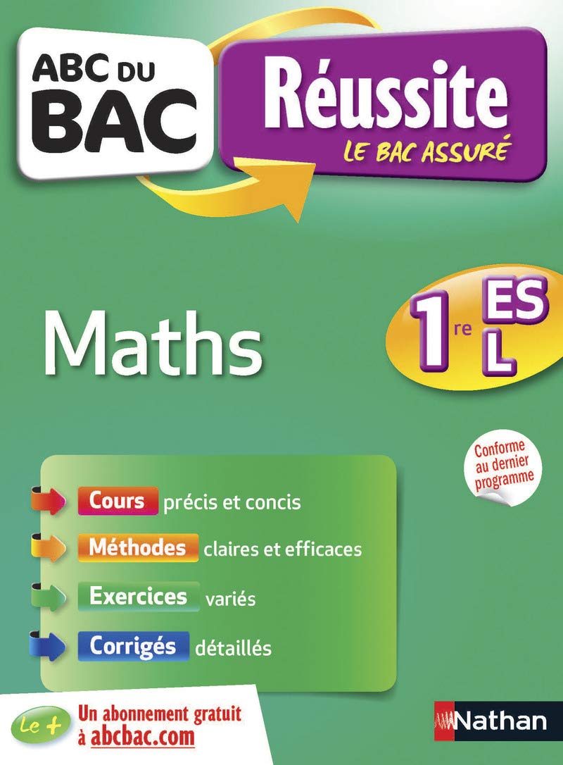 ABC du BAC Réussite Maths 1re ES-L - Ancien programme 9782091503011