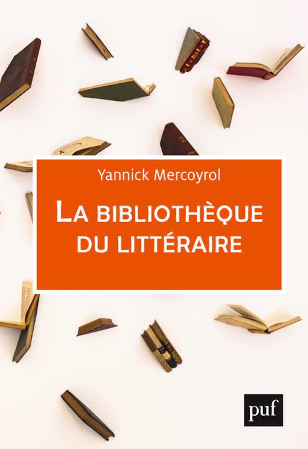 La bibliothèque du littéraire 9782130824695