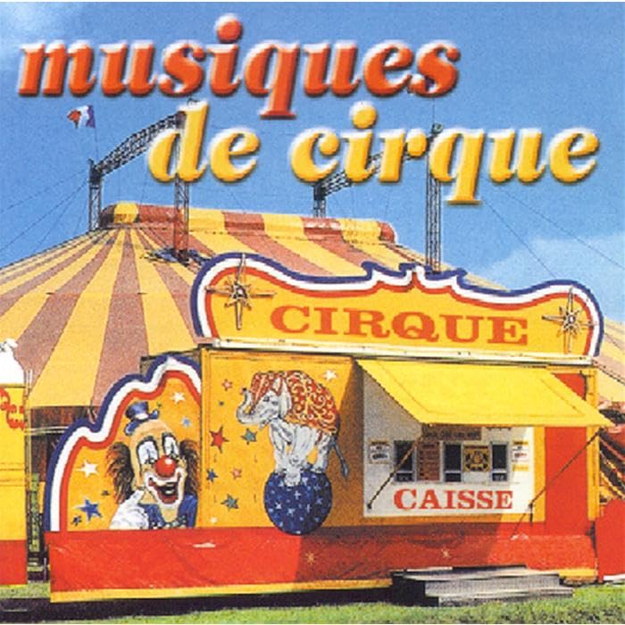 New Coctail Collection: Musique de Cirque 0743217243524