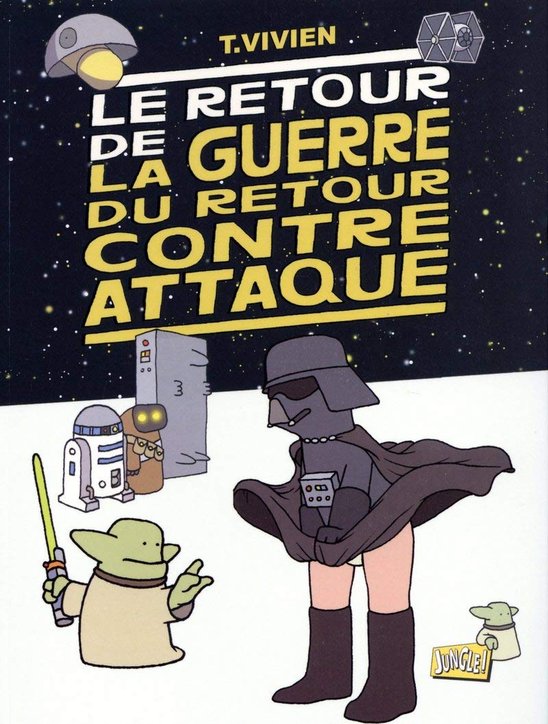 La guerre du retour contre attaque - tome 2 Le retour de la guerre (2) 9782822202565