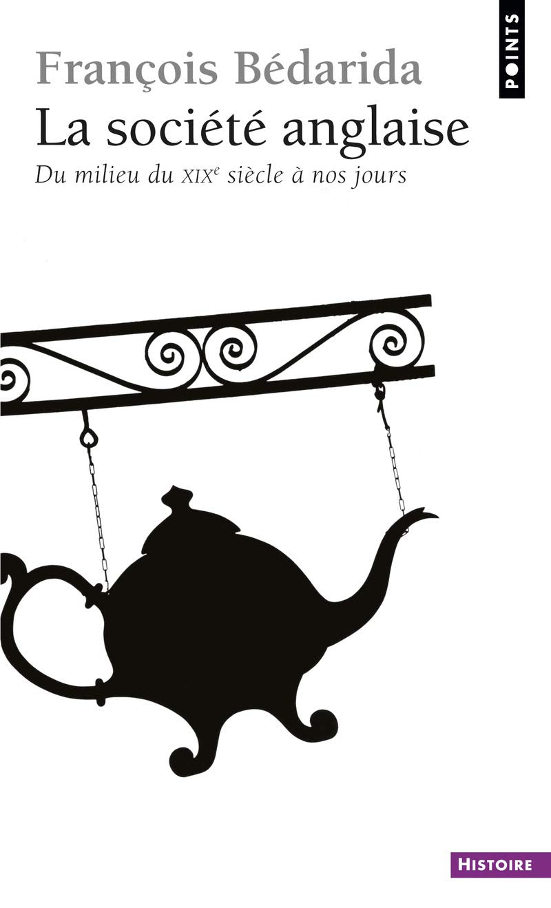 La société anglaise du milieu du XIXe siècle à nos jours 9782020124041