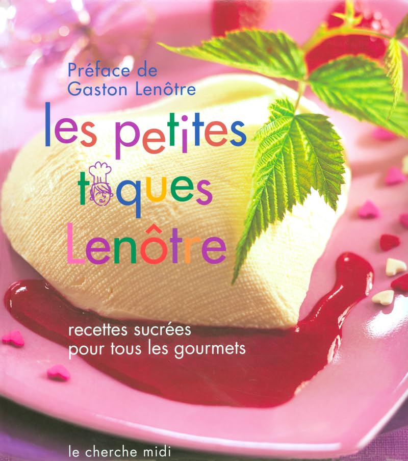 Les Petits Toques Lenôtre 9782749101484