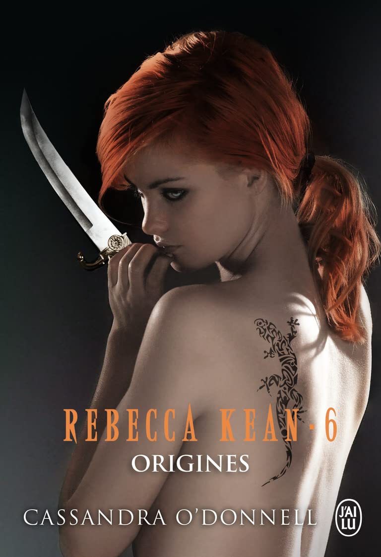 Rebecca Kean, 6 : Origines 9782290079553