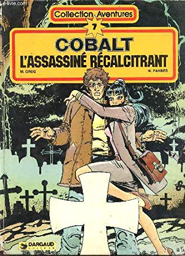 L'Assassiné récalcitrant (Cobalt) 9782205018202