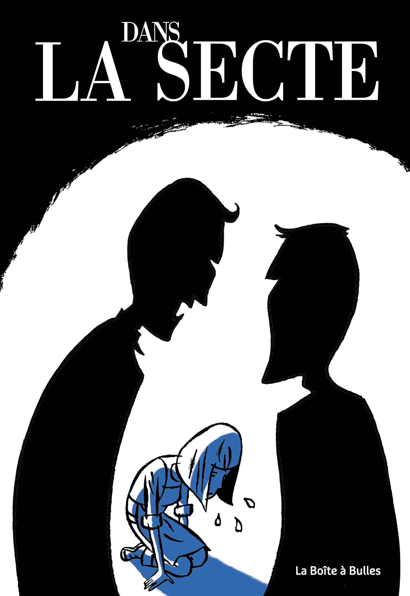 Dans la secte: version Miviludes 9782849534236