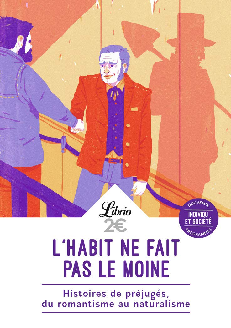 L'habit ne fait pas le moine: Histoires de préjugés, du romantisme au naturalisme 9782290154656