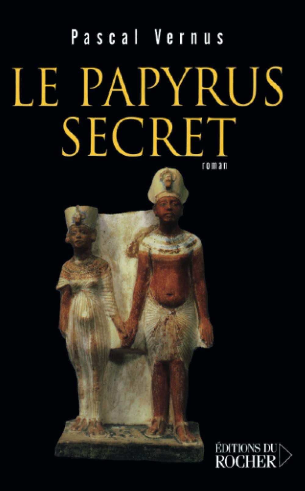 Le papyrus secret 9782268055749