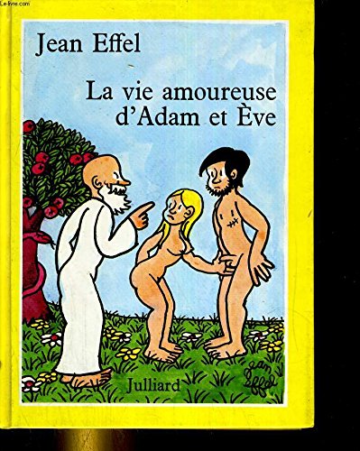 La vie amoureuse d'adam et eve 9782260002697