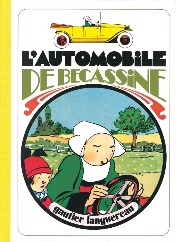 L'Automobile de Bécassine 9782217100056